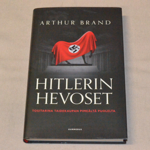 Arthur Brand Hitlerin hevoset